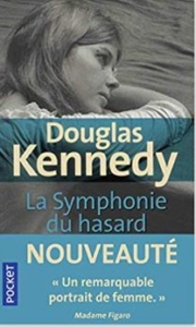 Couverture de La symphonie du hasard de Douglas Kennedy