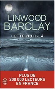 Couverture de Cette nuit-là de Linwood Barclay 