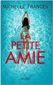 Couverture de La petite amie de Michelle Frances