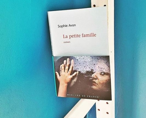 La petite famille de Sophie Avon (éditions Mercure de France)