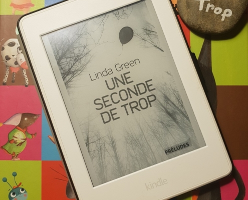 Une seconde de trop de Linda Green (Editions Préludes)