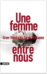 Couverture Une femme entre nous de Greer Hendricks