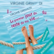 Le premier jour du reste de ma vie de Virginie Grimaldi (Audible studios)