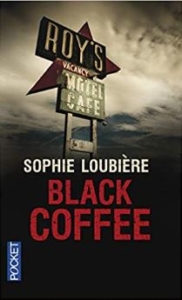 Couverture de Black Coffee de Sophie Loubière