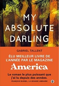 Couverture de My absolute darling de Gabriel Tallent