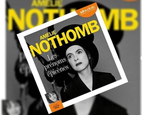Les prénoms épicènes d'Amélie Nothomb (éditions audio Audiolib)