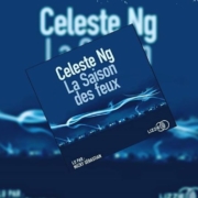 La saison des feux de Celeste NG (éditions audio Lizzie)