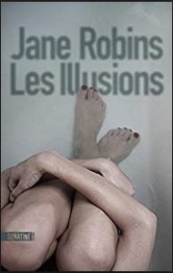 Couverture de Les illusions de Jane Robins