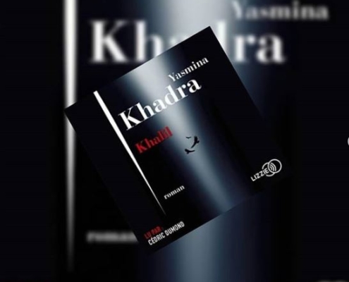 Khalil de Yasmina Khadra (éditions audio Lizzie)