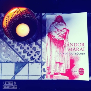 La nuit du bûcher de Sandor Marai (éditions Le livre de poche)