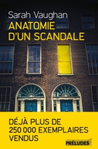 Couverture d'Anatomie d'un scandale de Sarah Vaughan