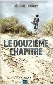 Couverture Le douzième chapitre de Jérôme Loubry