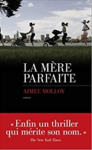 Couverture La mère parfaite d'Aimee Molloy