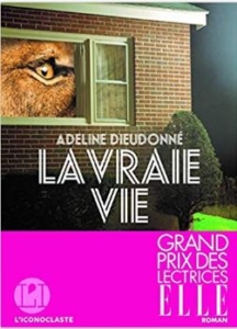 Couverture de La vraie vie d'Adeline Dieudonné