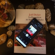 La vérité sur l'affaire Harry Québert de Joël Dicker (éditions de Fallois)