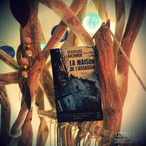 La maison de l'assassin de Bernhard Aichner (éditions l'Archipoche)