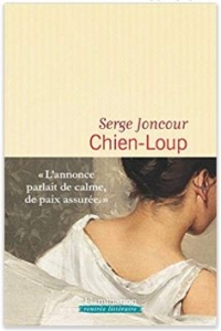 Couverture de Chien-loup de Serge Joncour