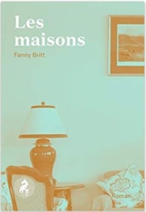 Couverture Les maisons de Fanny Britt