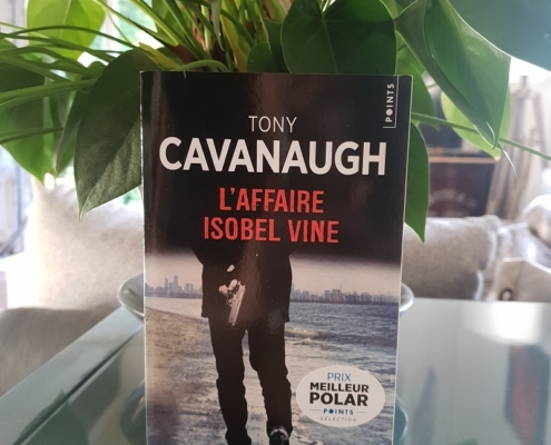 L'affaire Isobel Vine de Tony Cavanaugh (éditions Points)