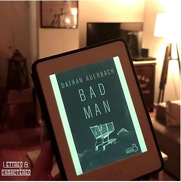 Bad man de Dathan Auerbach (éditions Belfond noir)