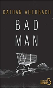 Couverture de Bad man de Dathan Auerbach