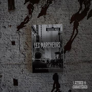 Les marcheurs de Frédéric Mars (Editions La Mécanique générale)