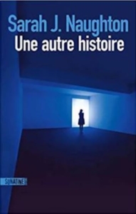 Couverture de Une autre histoire de Sarah J. Naughton