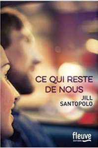 Couverture de Ce qui reste de nous de Jill Santopolo