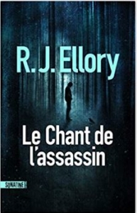 Couverture de Le chant de l'assassin de R.J Ellory