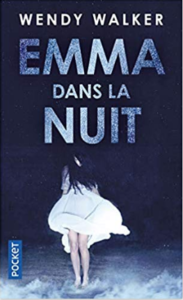 Couverture d'Emma dans la nuit de Wendy Walker