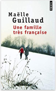 Couverture d'Une famille très française de Maëlle Guillaud