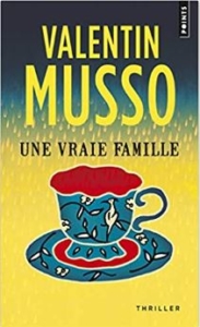 Couverture d'Une vraie famille de Valentin Musso