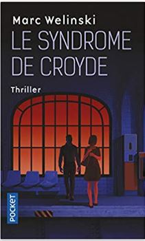 Couverture de la version poche du Syndrome de Croyde de Marc Welinski