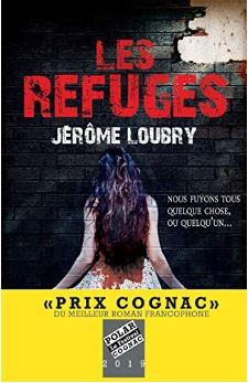 Couverture de Les refuges de Jérôme Loubry