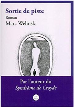 Couverture de Sortie de piste de Marc Welinski 