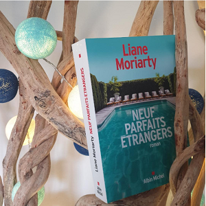 Neuf parfaits étrangers de Liane Moriarty (éditions Albin Michel)