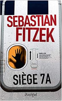 Couverture de Siège 7A de Sebastian Fitzek 