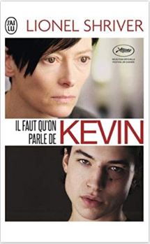 Il faut qu'on parle de Kevin de Lionel Shriver