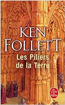 Les piliers de la terre de Ken Follette