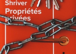 Propriétés privées de Lionel Shriver (éditions Belfond)