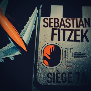 Siège 7A de Sebastian Fitzek (éditions L'Archipel)