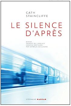 Couverture de Le silence d'après de Cath Staincliffe