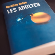 Les adultes de Caroline Hulse (Fleuve éditions)