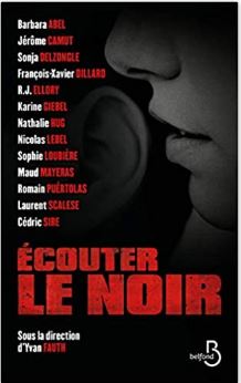 Couverture d'Ecouter le noir, recueil de nouvelles