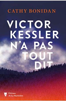 Couverture de Victor Kessler n'a pas tout dit de Cathy Bonidan