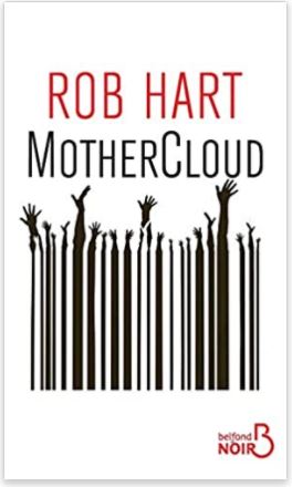 Couverture de MotherCloud de Rob Hart