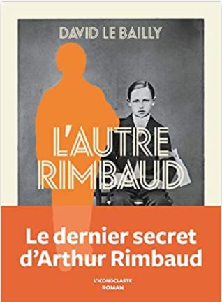 Couverture de L'autre Rimbaud de David Le Bailly
