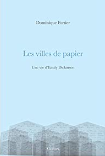 Couverture des Villes de papier de Dominique Fortier