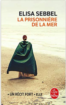 Couverture poche de La prisonnière de la mer d'Elisa Sebbel