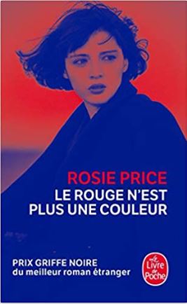 Le rouge n'est pas une couleur de Rosie Price